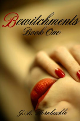Bewitchments by J.A. Hornbuckle
