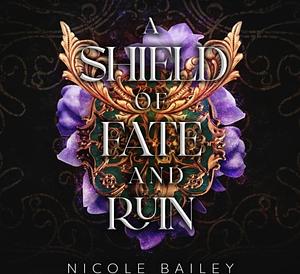 Apollo Ascending - A Shield of Fate and Ruin by Nicole Bailey
