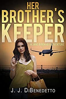 Her Brother's Keeper by J.J. DiBenedetto