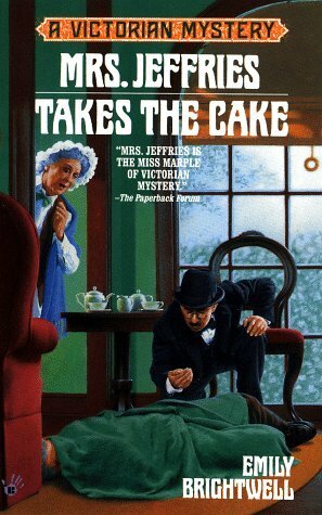 Mrs. Jeffries Takes the Cake by Emily Brightwell
