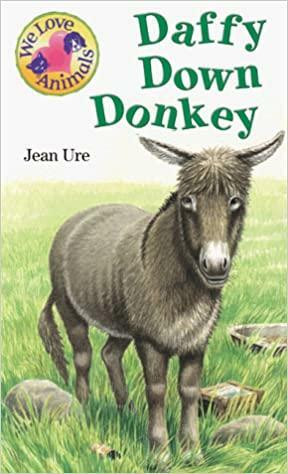 Daffy Down Donkey by Jean Ure