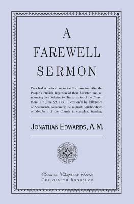 A Farewell Sermon by Jonathan Edwards a. M.