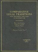 Comparative Legal Traditions: Text, Materials, and Cases on Western Law by Mary Ann Glendon, Colin Picker, Paolo G. Carozza