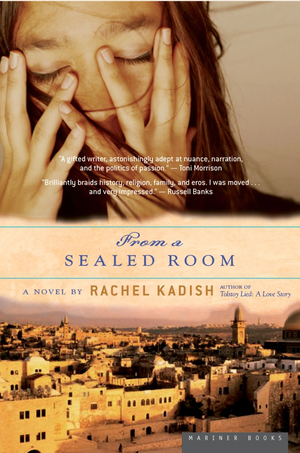 From a Sealed Room by Rachel Kadish