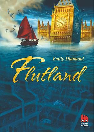 Flutland by Eike Schönfeld, Emily Diamand