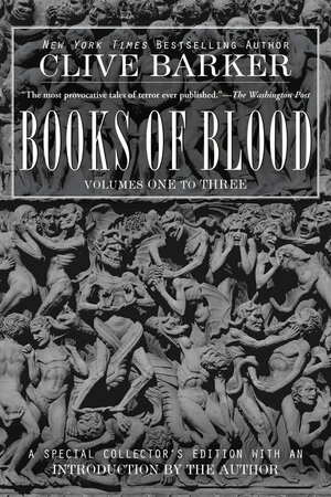 Books of Blood: Volumes One to Three by Clive Barker