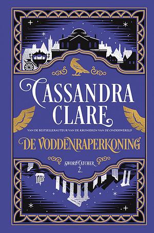 De Voddenraperkoning by Cassandra Clare