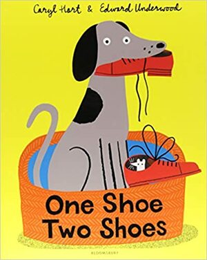 One Shoe, Two Shoes by Caryl Hart