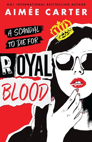 Royal Blood by Aimée Carter