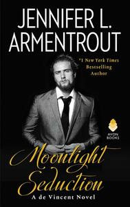 Moonlight Seduction: A de Vincent Novel by Jennifer L. Armentrout