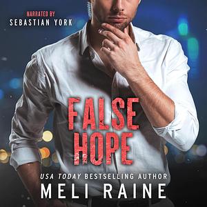 False Hope by Meli Raine