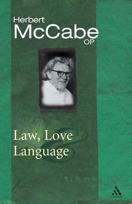 Law, Love and Language by Herbert McCabe