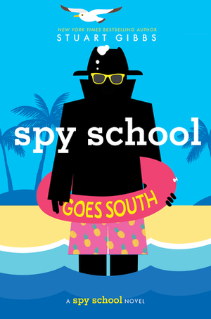 Spy School Goes South by Stuart Gibbs