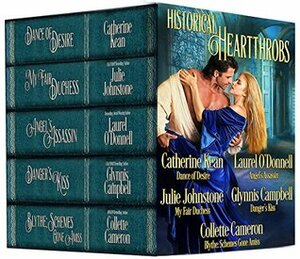 Historical Heartthrobs by Catherine Kean, Glynnis Campbell, Collette Cameron, Julie Johnstone, Laurel O'Donnell