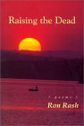 Raising the Dead by Ron Rash