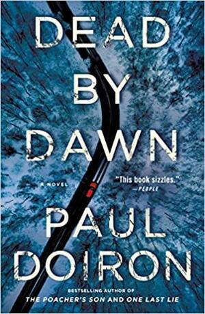 Dead by Dawn by Paul Doiron