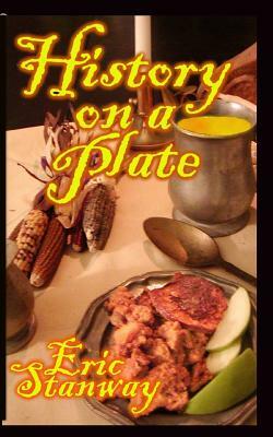 History on a Plate by Eric Stanway