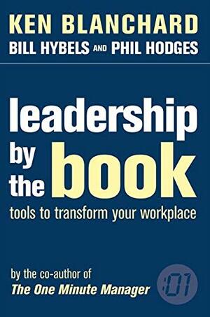Leadership By The Book by Kenneth H. Blanchard