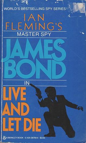 Live And Let Die by Ian Fleming