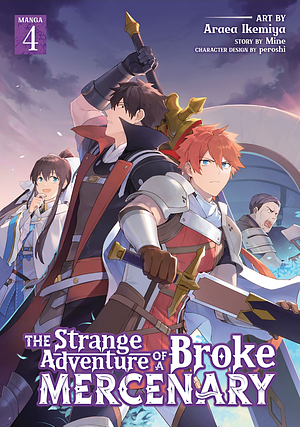 The Strange Adventure of a Broke Mercenary (Manga) Vol. 4 by Araea Ikemiya, Mine