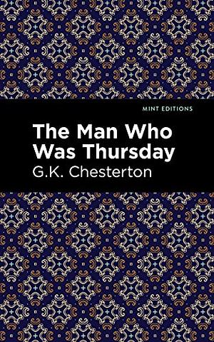 The Man Who Was Thursday by G.K. Chesterton