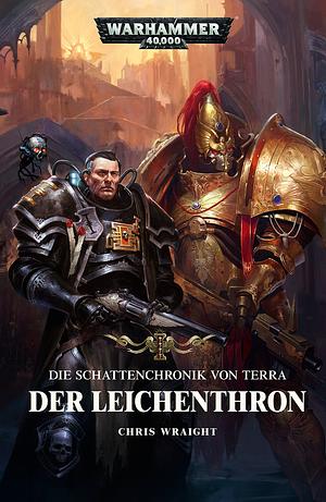 Der Leichenthron by Chris Wraight