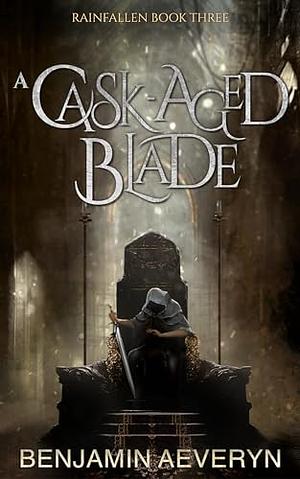 A Cask-Aged Blade by Benjamin Aeveryn