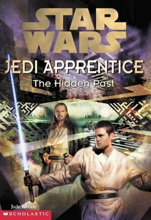 The Hidden Past by Jude Watson