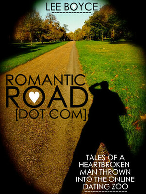 Romantic Road Dot Com by Lee Boyce