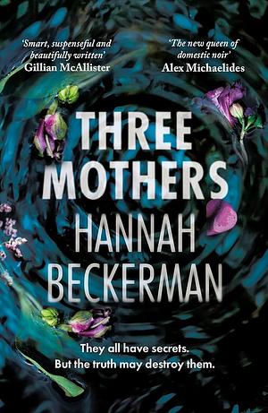 Three Mothers by Hannah Beckerman