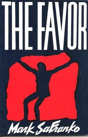 The Favor by Mark SaFranko