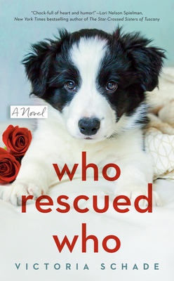 Who Rescued Who by Victoria Schade