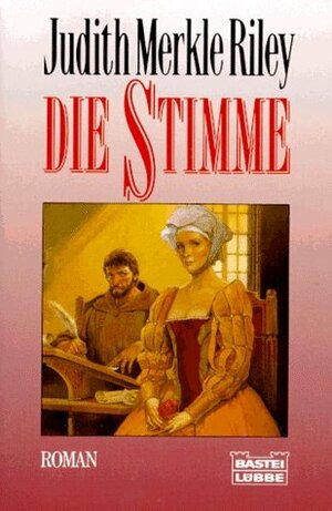 Die Stimme by Judith Merkle Riley