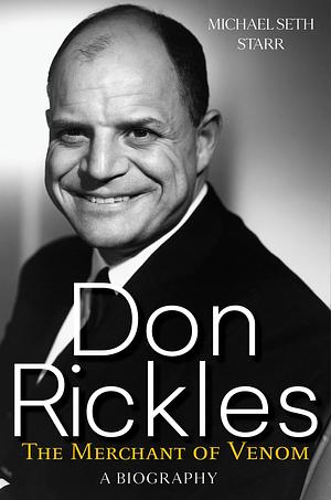 Don Rickles: The Merchant of Venom by Michael Seth Starr, Michael Seth Starr