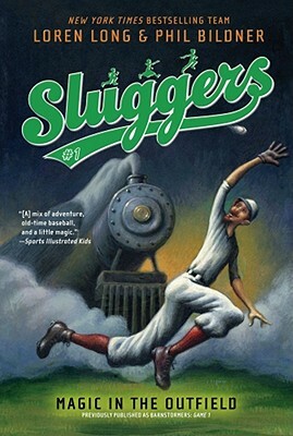 Magic in the Outfield by Loren Long, Phil Bildner