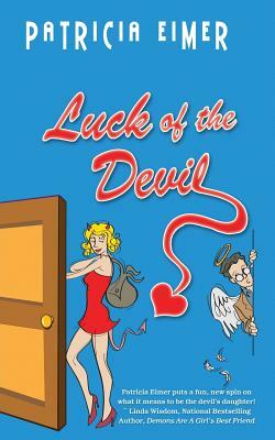 Luck of the Devil by Patricia Eimer