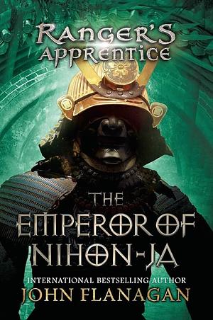 The Emperor of Nihon-Ja by John Flanagan