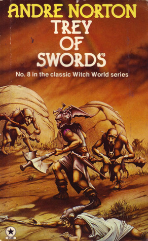 Trey of Swords by Andre Norton