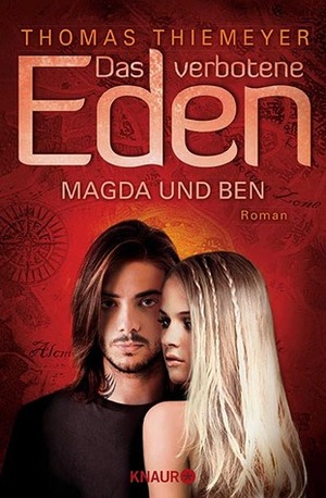 Magda und Ben by Thomas Thiemeyer