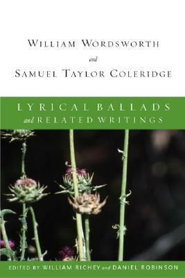 Lyrical Ballads and Related Writings by Samuel Taylor Coleridge, Daniel Robinson, William Wordsworth