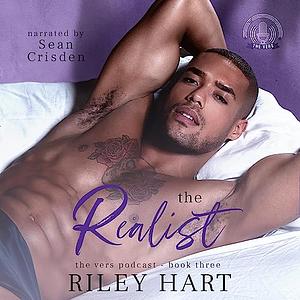 The Realist by Riley Hart