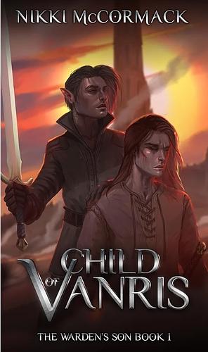 Child of Vanris by Nikki McCormack