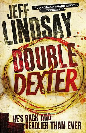 Double Dexter by Jeff Lindsay