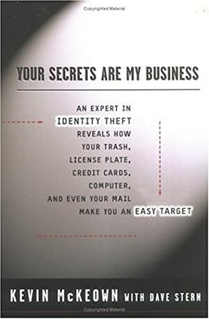 Your Secrets Are My Business by Kevin McKeown, David Stern