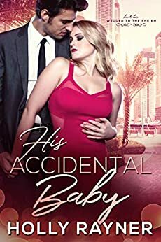 His Accidental Baby by Holly Rayner