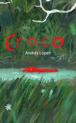 Croco by Andrés López