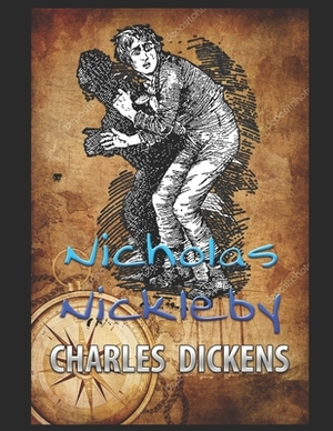 Nicholas Nickleby by Charles Dickens