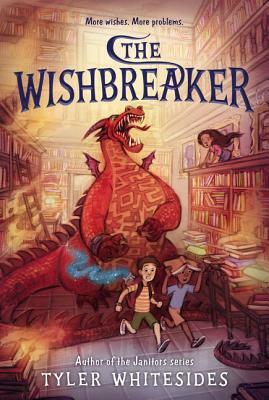 The Wishbreaker by Tyler Whitesides