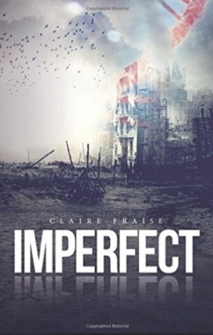 Imperfect by Claire Fraise