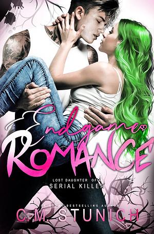 Endgame Romance by C.M. Stunich